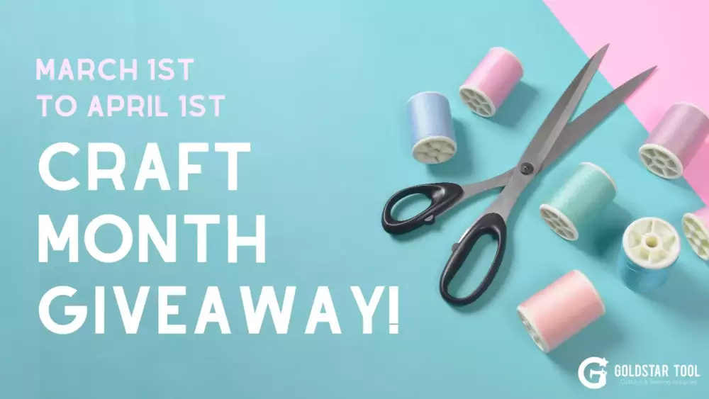 GoldStar Tool's 2020 National Craft Month Giveaway!
